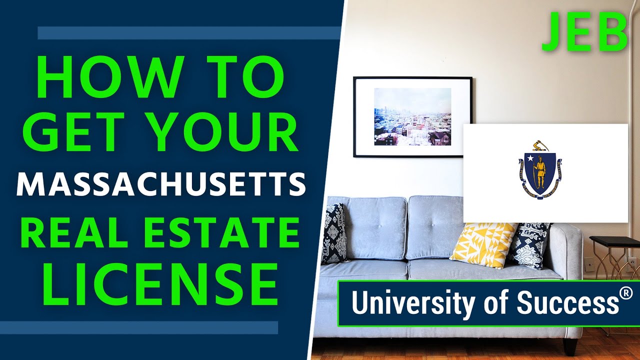 How to Get a Massachusetts Real Estate License — University of Success