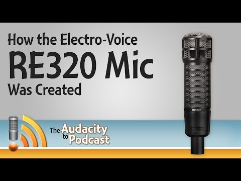 How the Electro-Voice RE320 Dynamic Mic was Created