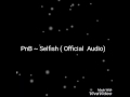 PnB Rock Selfish Official Audio