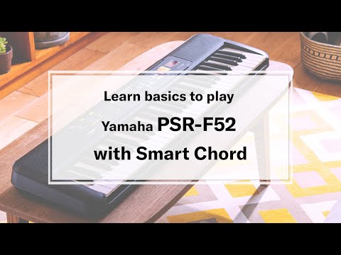 Lesson 1: Learn basics to play Yamaha PSR-F52 with...
