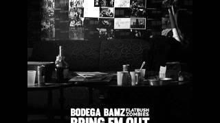 Bodega Bamz - Bring Em Out Ft. Flatbush ZOMBiES (Prod. By V&#39;Don) (Slowed)