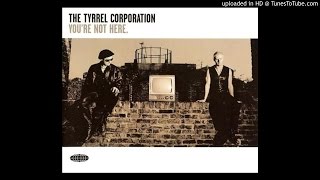 The Tyrrel Corporation - You're Not Here (Loveland Full On 12" & Serious Rope 12")