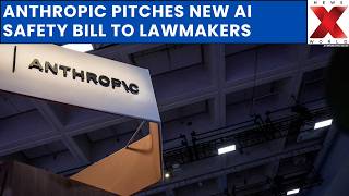 Anthropic Pitches Its Own AI Safety Bill To US Lawmakers | NewsX World