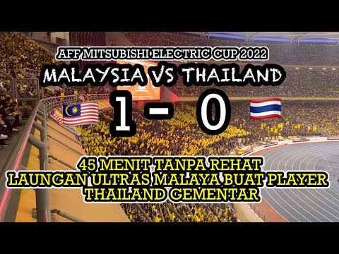45 MENIT FULL CHANT ULTRAS MALAYA‼️LAUNGAN ULTRAS MALAYA BUAT PLAYER THAILAND GEMENTAR⁉️