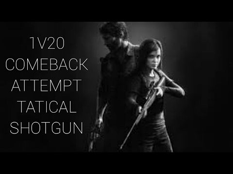 TLOU|INTENSE 1V20 COMEBACK ATTEMPT|Tatical shotgun|Checkpoint