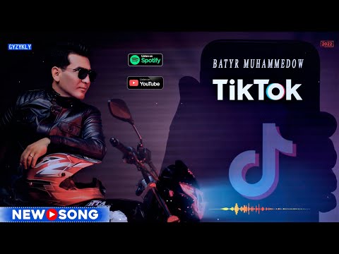 Batyr Muhammedow - TikTok