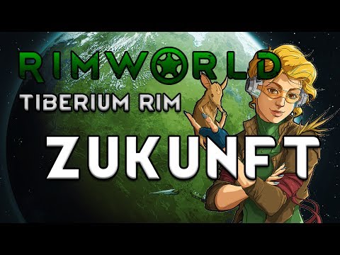ZUKUNFT VON TIBERIUMRIM - Let's Play TiberumRim | Deutsch