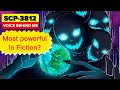 How Powerful Is SCP 3812 SCP