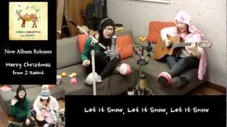 J Rabbit / 제이레빗 - let it snow let it snow let it snow