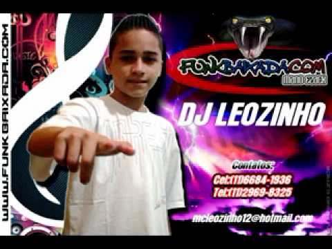 MONTAGEM - SO AS MELHORES DE 2011 ((( LANÇAMENTO - DJ LEOZINHO))) EXCLUSIVA