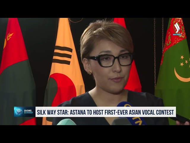 Silk Way Star: Astana to host first-ever Asian vocal contest
