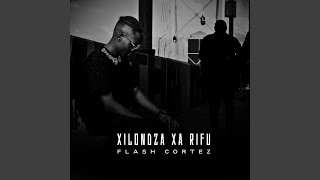 Download lagu Xilondza Xa Rifu mp3 Download lagu Xilondza Xa Rifu mp3
