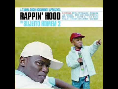 Rappin Hood Em Sujeito Homem 2