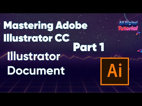 Mastering Adobe Illustrator CC Illustrator Document