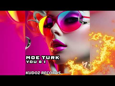 Moe Turk - U & I