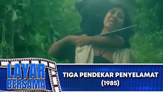 Download lagu TIGA PENDEKAR PENYELAMAT - FULL MOVIE HD - AVENT CHRISTIE, ATIN MARTINO | LAYAR BERSAMA EXCLUSIVE mp3 Download lagu TIGA PENDEKAR PENYELAMAT - FULL MOVIE HD - AVENT CHRISTIE, ATIN MARTINO | LAYAR BERSAMA EXCLUSIVE mp3