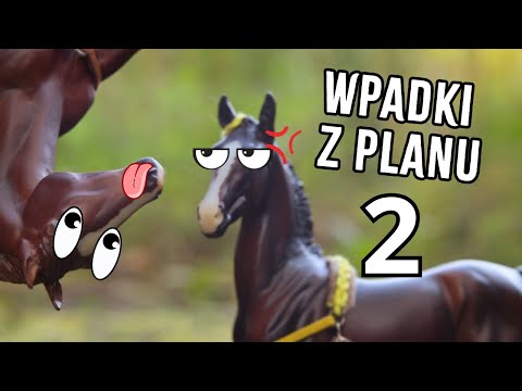 WPADKI Z PLANU | Lunaria - Odcinek 2 | Serial z modelami koni | BLOOPERS