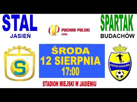 ,,STAL,, JASIEŃ     ,,SPARTAK,, BUDACHÓW