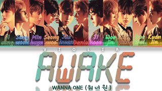 WANNA ONE &#39;Awake!&#39; Lyrics [워너원 어웨이크! 가사] - HAN|ROM|ENG Color Coded Lyrics