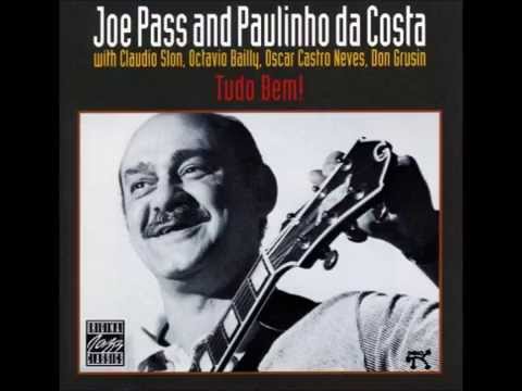 Joe Pass & Paulinho Da Costa -  Tudo Bem
