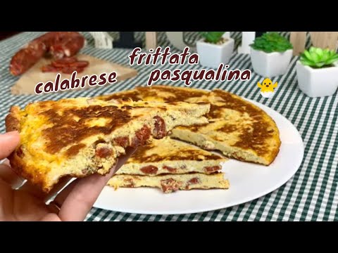 FRITTATA PASQUALINA  CALABRESE