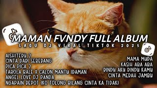 Download lagu DJ MAMAN FVNDY FULL ALBUM | AISHITERU 2🎵PICA PICA 2🎵CINTA DARI SEBERANG - DJ TIKTOK TERBARU 2025 mp3 Download lagu DJ MAMAN FVNDY FULL ALBUM | AISHITERU 2🎵PICA PICA 2🎵CINTA DARI SEBERANG - DJ TIKTOK TERBARU 2025 mp3