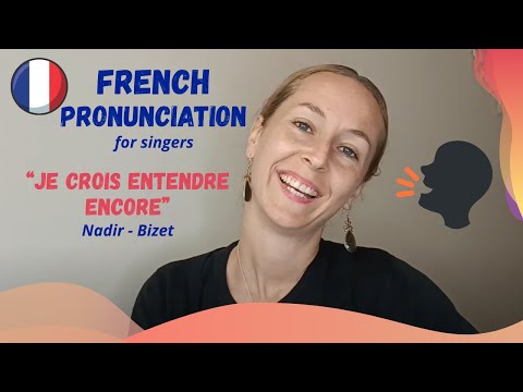 Perfect your french accent : Nadir "Je crois entendre encore", Bizet - Tutorial