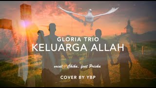 Download lagu Keluarga Allah - Chika feat Priska mp3
