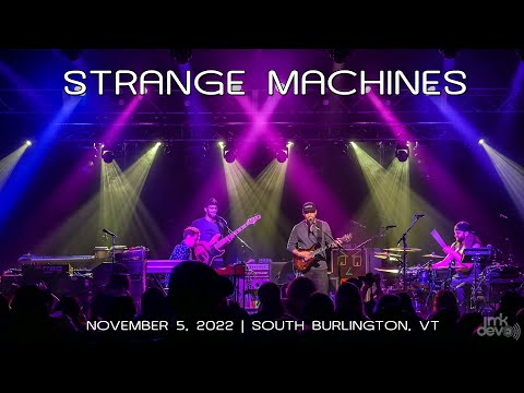 Strange Machines: 2022-11-05 - Higher Ground; South Burlington, VT (Complete Show) [4K]
