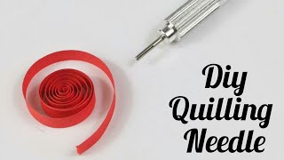 How to make quilling needle at home easy  with ear