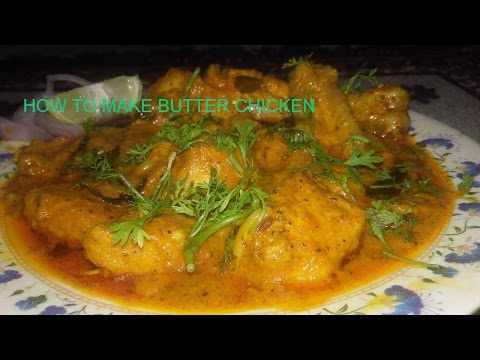 How to make Butter Chicken | |  Chicken Butter Special ... Simple and tasty recipe Video