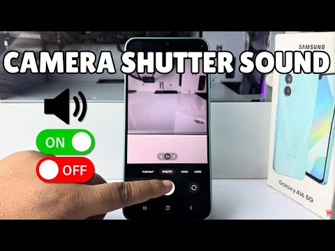 Galaxy A16: How To Turn/Off Camera Shutter Sound On Samsung