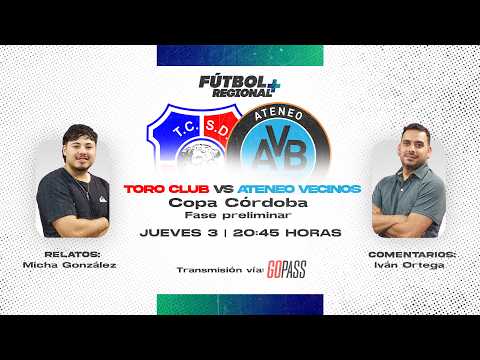 Toro Club (CM) - Ateneo Vecinos (GC) | Copa Córdoba