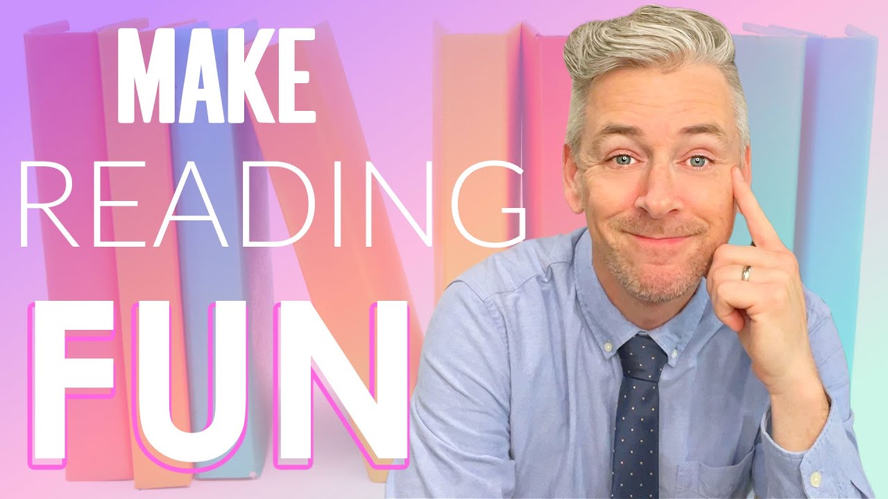 4 Simple Ways to Make Reading FUN