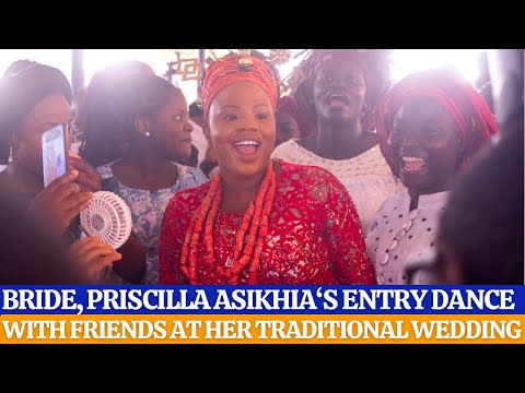 Bride, Priscilla Asikhia’s Entry Dance with Friends at her Traditional Wedding