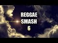 REGGAE SMASH 6 - DJ LISTER254 [full video mix]