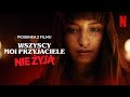 Julia Wieniawa & L.U.C. – Niezadowolona („Wszyscy moi przyjaciele nie żyją" na Netflix)