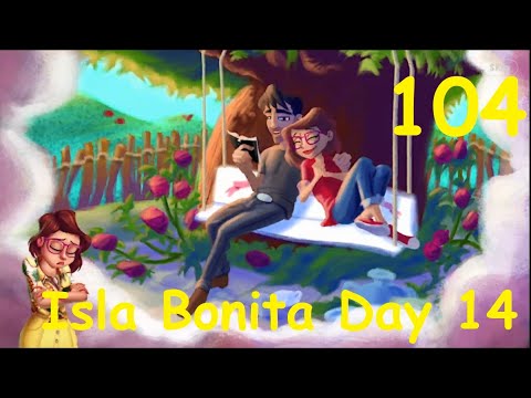 Lily's Garden Day 104 Complete Story - Isla Bonita Day 14