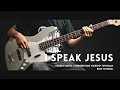 I Speak Jesus - Charity Gayle // Bass Tutorial (FREE TABS!)