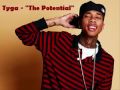 Tyga - The Potential