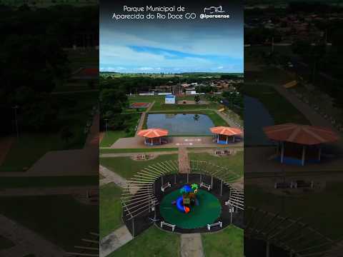 APARECIDA DO RIO DOCE GOIAS, PROJETO VISÃO AÉREA - PARQUE MUNICIPAL.
