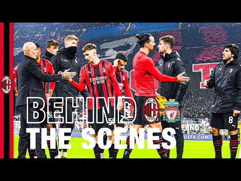 Behind The Scenes | AC Milan v Liverpool | Exclusive