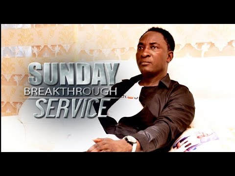 SUNDAY BREAKTHROUGH SERVICE LIVE WITH SNR. PROPHET JEREMIAH OMOTO FUFEYIN 30/05/2021