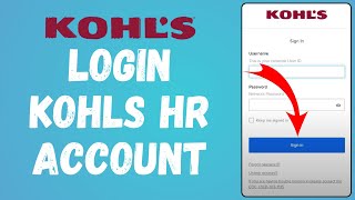 How to Login Kohls HR Account 2024
