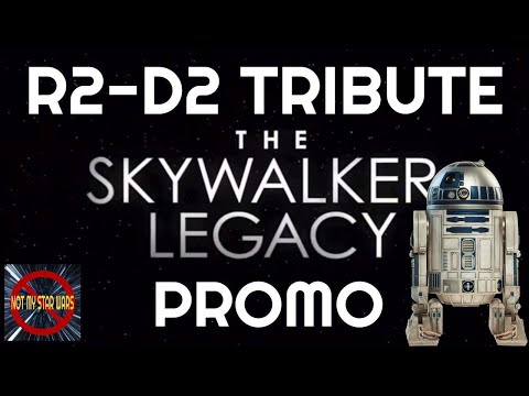 R2-D2 Tribute - The Skywalker Legacy Promo