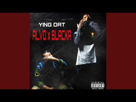 Ying Dat (feat. Alvo03)