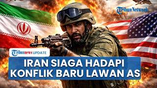 Iran Siaga Hadapi Konflik Baru dengan AS, Tak Gentar Bertempur seusai Trump Tak Puas soal Proposal