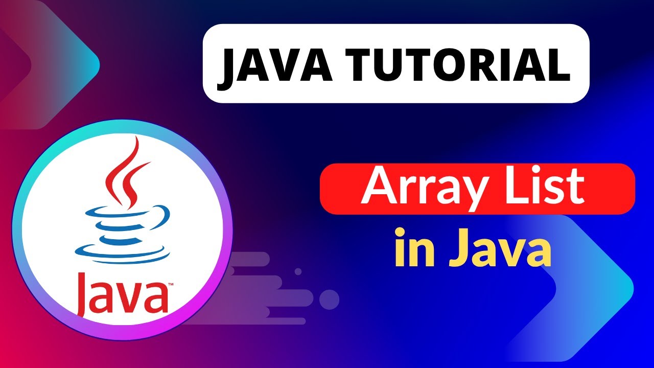 Java Tutorial | ArrayList in Java