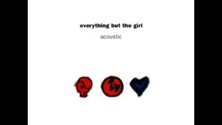 Everything But The Girl - Time after time (Cyndi Lauper cover)