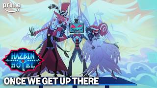 Download lagu Once We Get Up There | Hazbin Hotel Season 2 | Prime Video mp3
